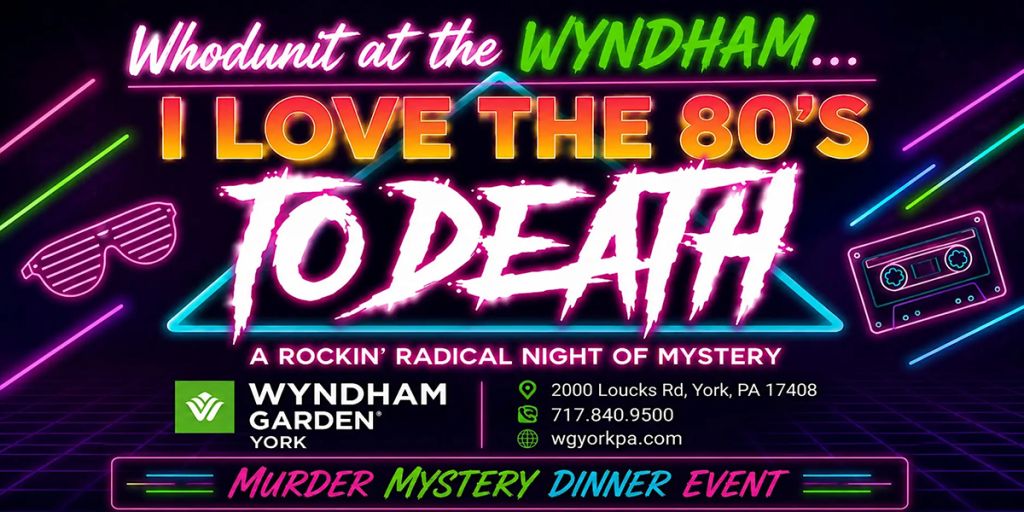 Whodunit at Wyndham: An 80s Murder Mystery Dinner Event flyer